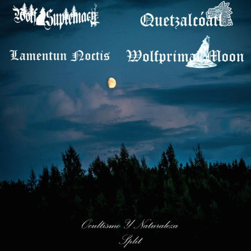 Wolf Supremacy : Ocultismo y Naturaleza